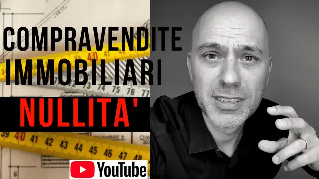 [Video] Nullità compravendita e conformità catastale di planimetrie, dati e intestazione