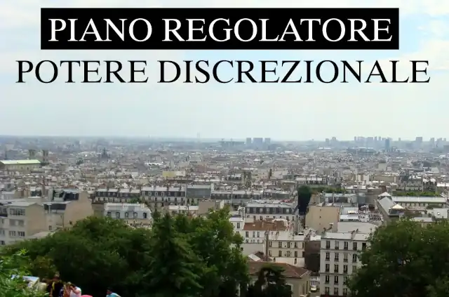 Accettare scelte discrezionali del PRG e strumenti urbanistici comunali è indigesto