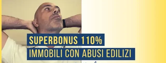 Superbonus 110 abusi edilizi