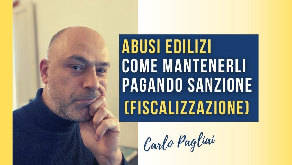 Abusi Edilizi Insanabili, Come Mantenerli Pagando Sanzione Pecuniaria ...