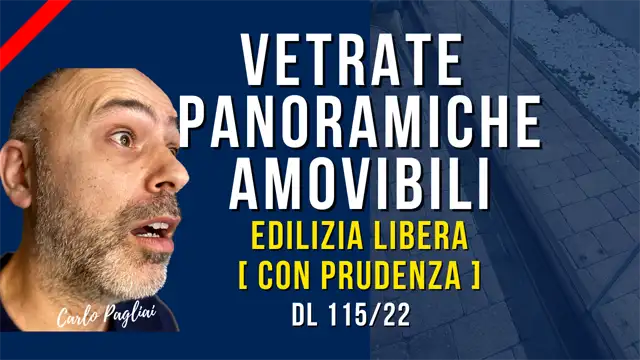 Vetrate panoramiche amovibili in Edilizia libera: guida e commento al DL 115/2022