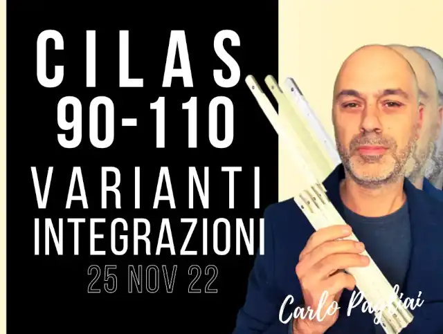 CILAS 90-110 al 25 Nov, efficacia, integrazioni e varianti