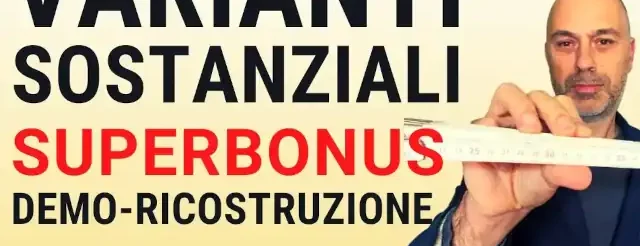 superbonus varianti sostanziali