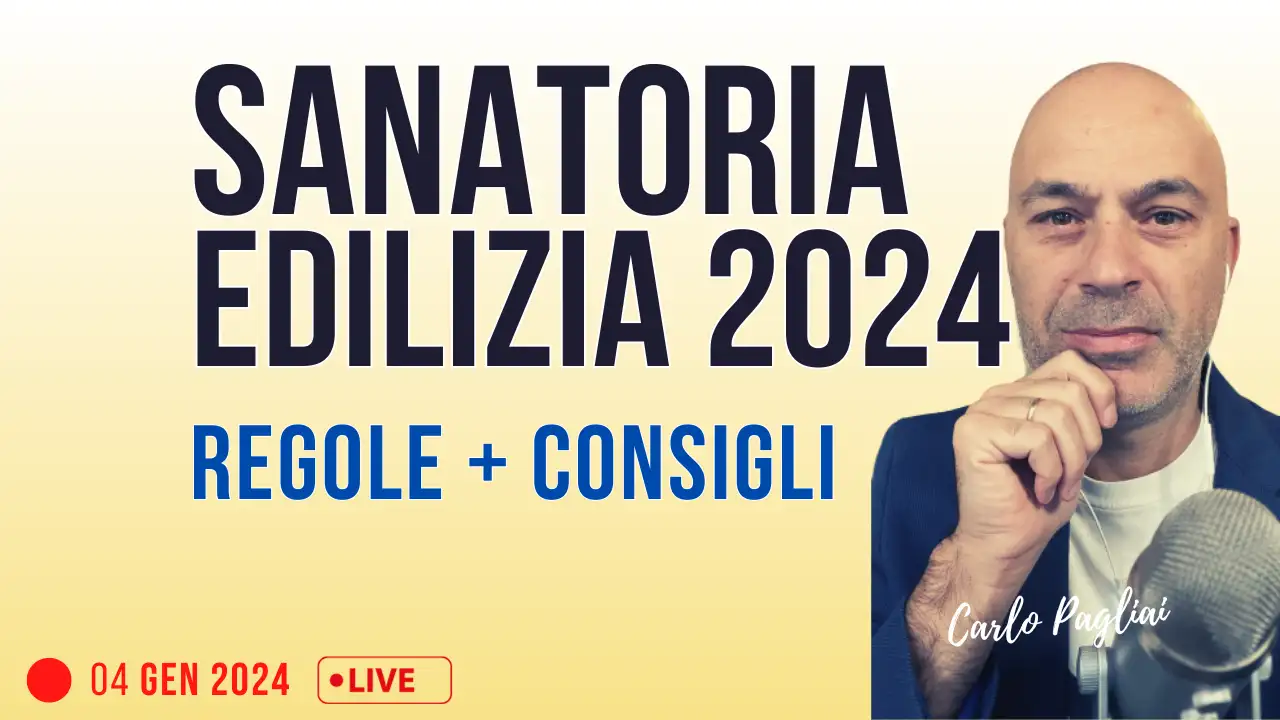 Sanatoria edilizia 2024, procedure e caratteristiche