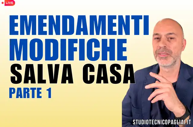 Salva Casa Emendamenti favorevoli Parte 1